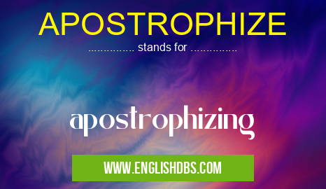 APOSTROPHIZE