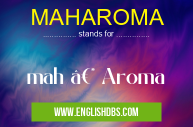 MAHAROMA