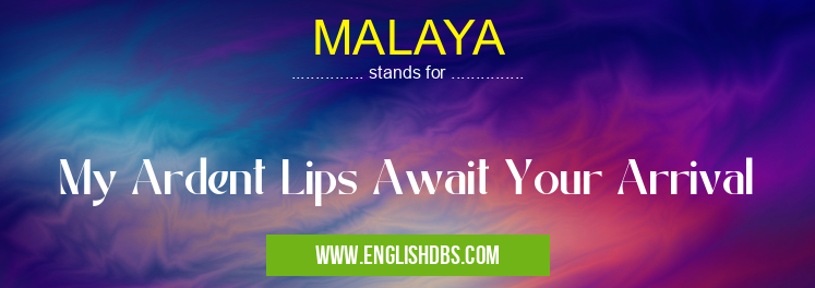 MALAYA