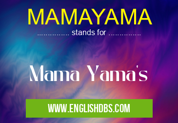 MAMAYAMA