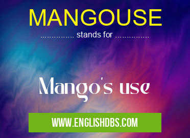 MANGOUSE