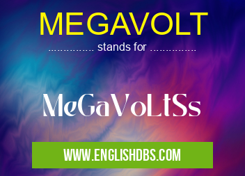 MEGAVOLT