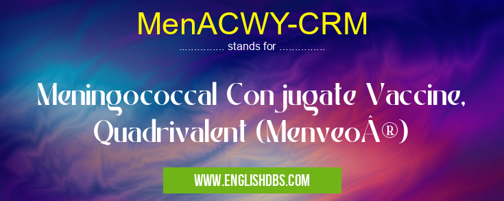 MenACWY-CRM
