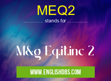 MEQ2