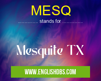MESQ