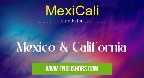 MexiCali