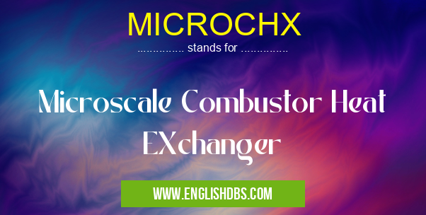 MICROCHX