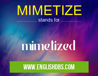 MIMETIZE
