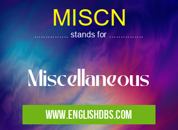 MISCN