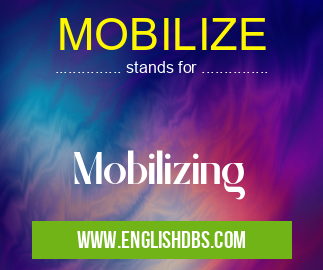 MOBILIZE