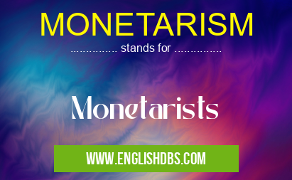 MONETARISM