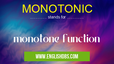MONOTONIC
