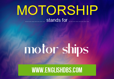 MOTORSHIP