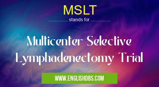 MSLT