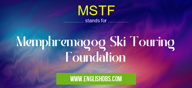 MSTF