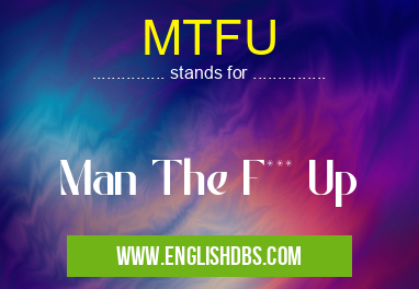 MTFU
