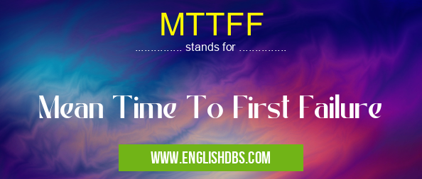 MTTFF