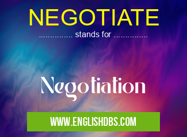 NEGOTIATE