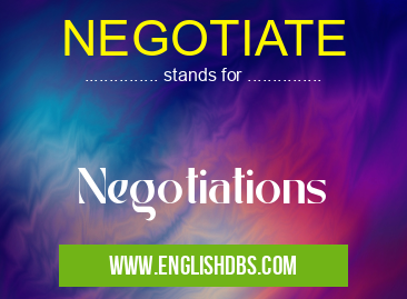 NEGOTIATE