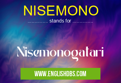 NISEMONO