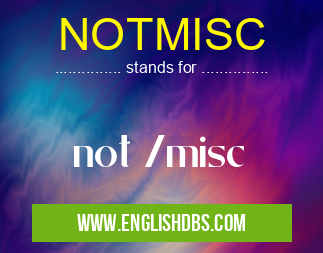 NOTMISC