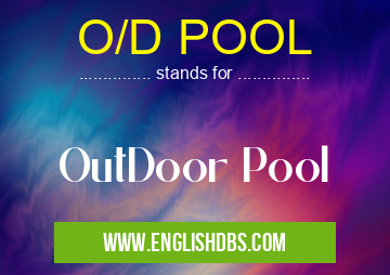 O/D POOL