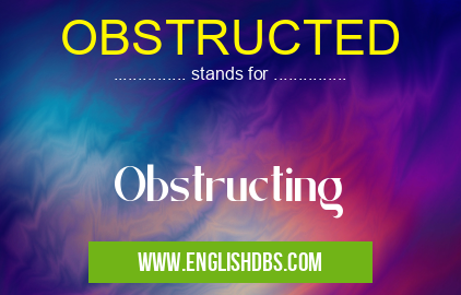 OBSTRUCTED