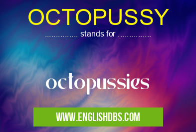 OCTOPUSSY