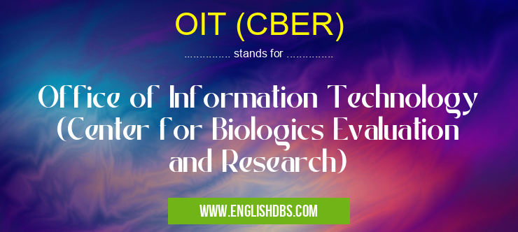 OIT (CBER)