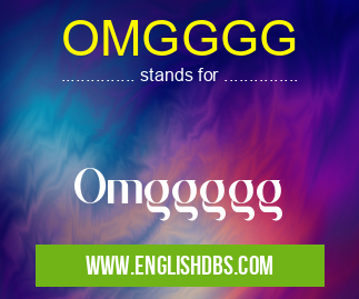 OMGGGG
