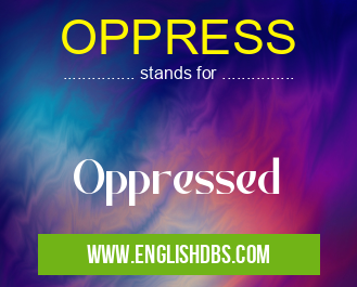OPPRESS