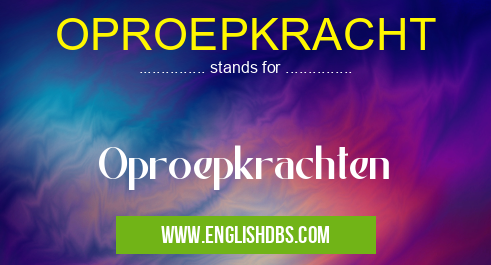 OPROEPKRACHT