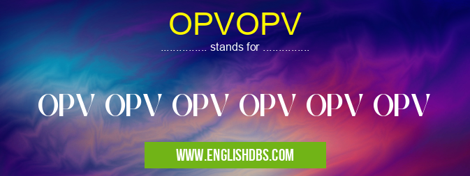 OPVOPV