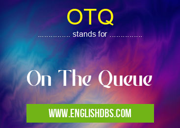 OTQ