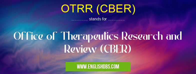 OTRR (CBER)