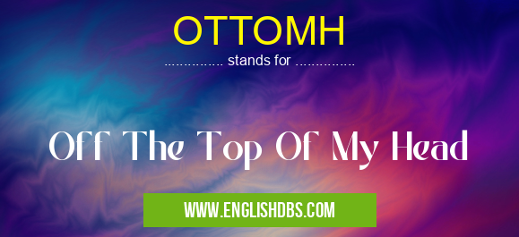 OTTOMH