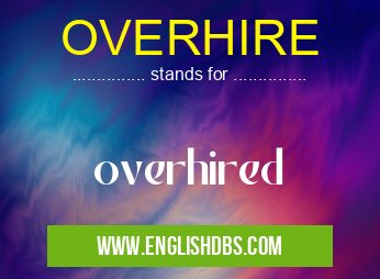 OVERHIRE