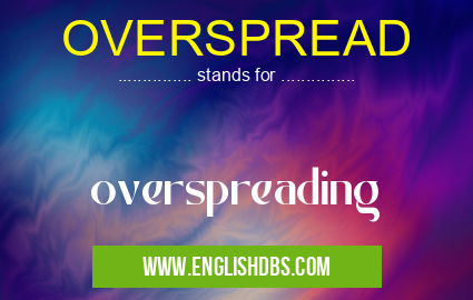 OVERSPREAD