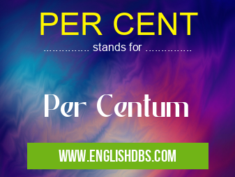 PER CENT