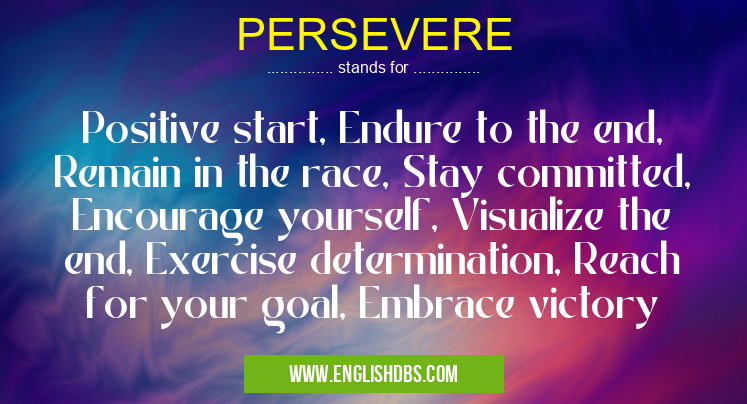 PERSEVERE