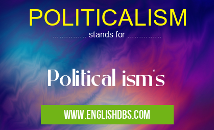 POLITICALISM