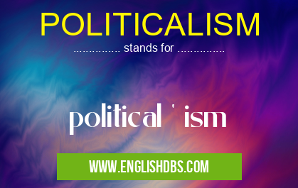POLITICALISM