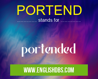 PORTEND