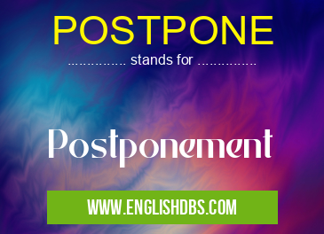 POSTPONE