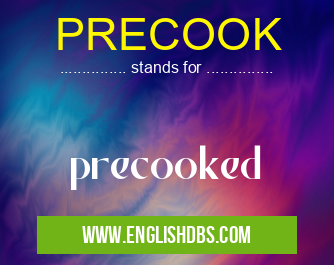 PRECOOK