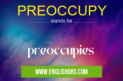 PREOCCUPY