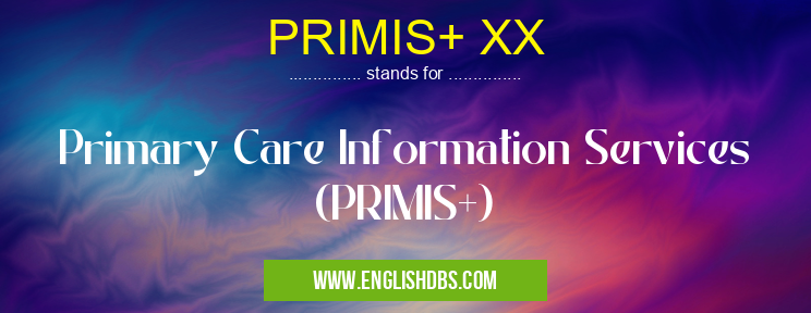 PRIMIS+ XX