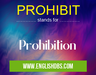 PROHIBIT