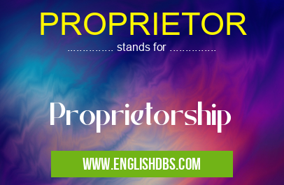PROPRIETOR