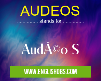AUDEOS